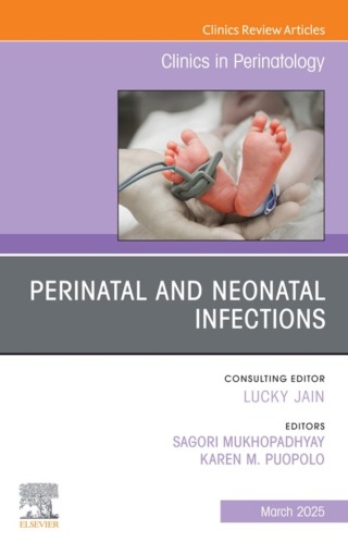 Cover image: Perinatal and Neonatal Infections, An Issue of Clinics in Perinatology 9780443128790