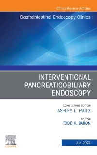 Cover image: Interventional Pancreaticobiliary Endoscopy, An Issue of Gastrointestinal Endoscopy Clinics 1st edition 9780443129490