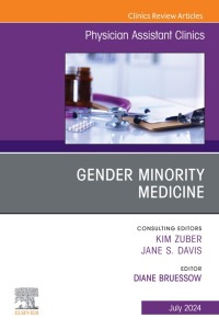 Cover image: Gender Minority Medicine , An Issue of Physician Assistant Clinics 1st edition 9780443129957