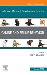 Omslagafbeelding: Canine and Feline Behavior, An Issue of Veterinary Clinics of North America: Small Animal Practice 1st edition 9780443129971