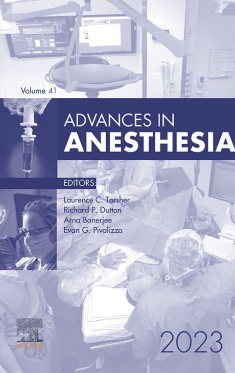 Advances in Anesthesia, 1st Edition - FULL INSTANT DOWNLOAD | PDF DOCX EPUB