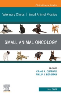 Cover image: Small Animal Oncology, An Issue of Veterinary Clinics of North America: Small Animal Practice 1st edition 9780443130595