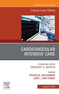 Imagen de portada: Cardiovascular Intensive Care, An Issue of Critical Care Clinics 1st edition 9780443130717