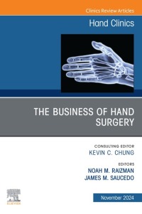 Imagen de portada: The Business of Hand Surgery, An Issue of Hand Clinics 1st edition 9780443130755