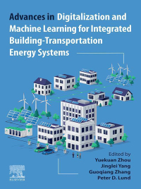 Titelbild: Advances in Digitalization and Machine Learning for Integrated Building-Transportation Energy Systems 1st edition 9780443131776