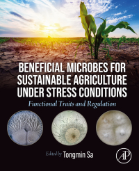 Cover image: Beneficial Microbes for Sustainable Agriculture under Stress Conditions 1st edition 9780443131936
