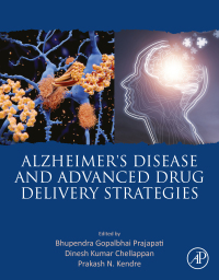Cover image: Alzheimer's Disease and Advanced Drug Delivery Strategies 1st edition 9780443132056