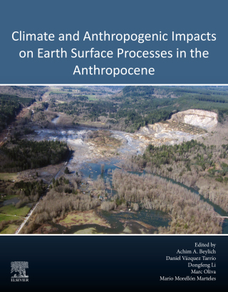 Cover image: Climate and Anthropogenic Impacts on Earth Surface Processes in the Anthropocene 1st edition 9780443132155