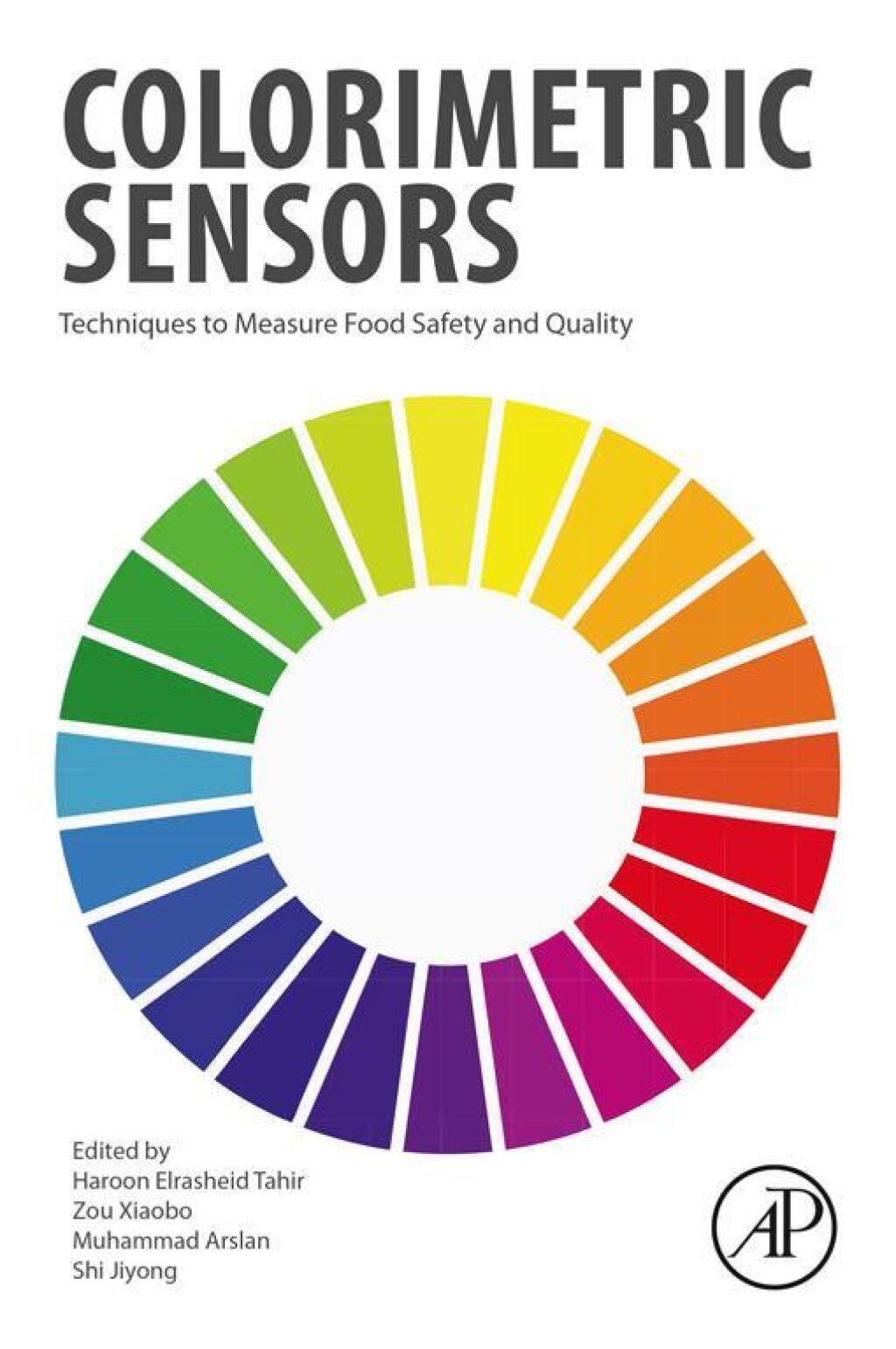 Colorimetric Sensors Techniques to Measure Food Safety and Quality 1st Edition