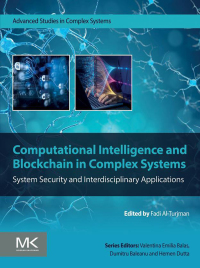 Cover image: Computational Intelligence and Blockchain in Complex Systems 1st edition 9780443132681