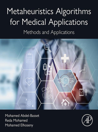 Cover image: Metaheuristics Algorithms for Medical Applications 1st edition 9780443133145
