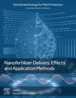 Cover image: Nanofertilizer Delivery, Effects and Application Methods 1st edition 9780443133329