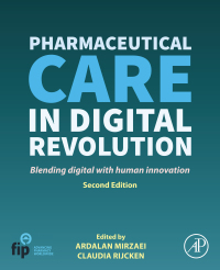 表紙画像: Pharmaceutical Care in Digital Revolution 2nd edition 9780443133602