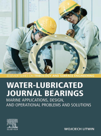 Cover image: Water-Lubricated Journal Bearings 1st edition 9780443134579