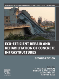 Cover image: Eco-efficient Repair and Rehabilitation of Concrete Infrastructures 2nd edition 9780443134708