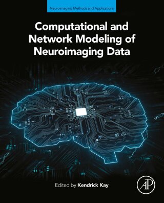 Cover image: Computational and Network Modeling of Neuroimaging Data 1st edition 9780443134807