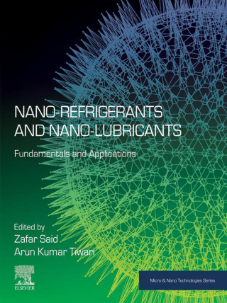 Imagen de portada: Nano-refrigerants and Nano-lubricants 1st edition 9780443134869