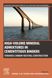 Cover image: High-Volume Mineral Admixtures in Cementitious Binders 1st edition 9780443134982