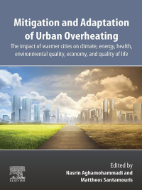 Immagine di copertina: Mitigation and Adaptation of Urban Overheating 1st edition 9780443135026
