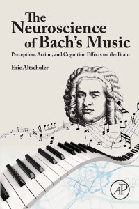 Immagine di copertina: The Neuroscience of Bach’s Music 1st edition 9780443135194