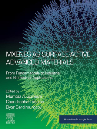 Imagen de portada: MXenes as Surface-Active Advanced Materials 1st edition 9780443135897