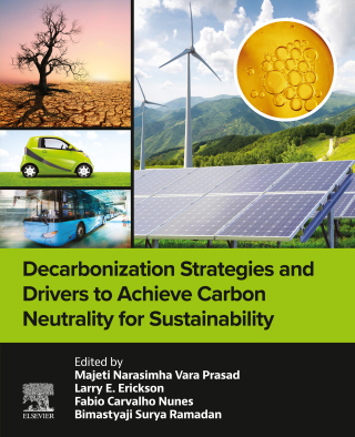 Cover image: Decarbonization Strategies and Drivers to Achieve Carbon Neutrality for Sustainability 1st edition 9780443136078