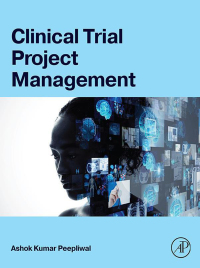 Cover image: Clinical Trial Project Management 1st edition 9780443136276