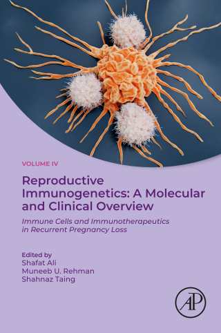 Cover image: Reproductive Immunogenetics: A Molecular and Clinical Overview 9780443136573