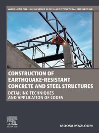 Omslagafbeelding: Construction of Earthquake-Resistant Concrete and Steel Structures 1st edition 9780443136634