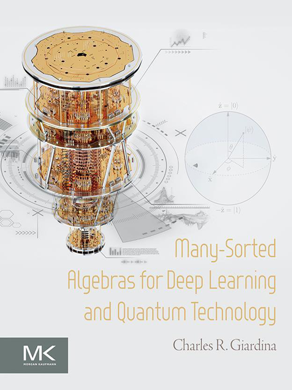 Many-Sorted Algebras for Deep Learning and Quantum Technology 1st Edition
