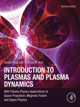 Cover image: Introduction to Plasmas and Plasma Dynamics 2nd edition 9780443136993