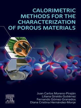 Cover image: Calorimetric Methods for the Characterization of Porous Materials 1st edition 9780443137969