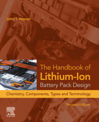 Cover image: The Handbook of Lithium-Ion Battery Pack Design 2nd edition 9780443138072