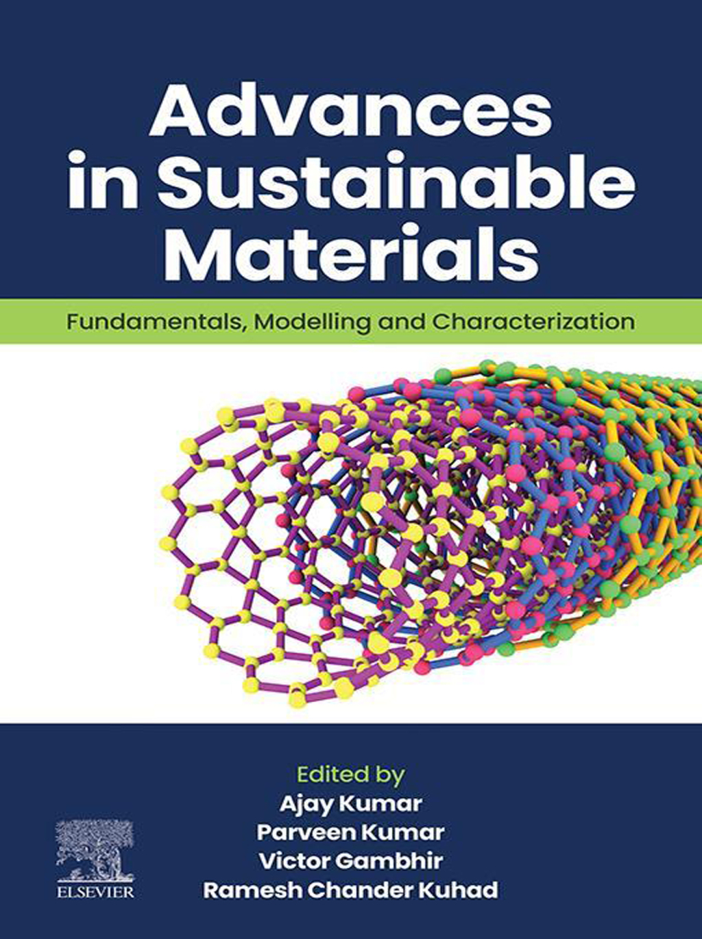Advances in Sustainable Materials Fundamentals, Modelling and Characterization