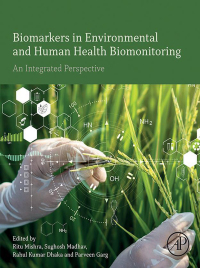 Imagen de portada: Biomarkers in Environmental and Human Health Biomonitoring 1st edition 9780443138607