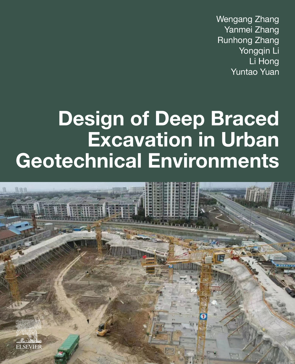 Design of Deep Braced Excavation in Urban Geotechnical Environments 1st Edition