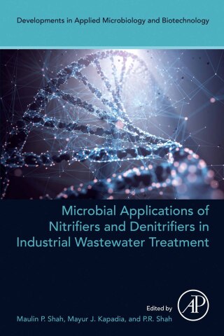 Imagen de portada: Microbial Applications of Nitrifiers and Denitrifiers in Industrial Wastewater Treatment 9780443139291