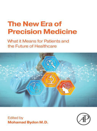 Cover image: The New Era of Precision Medicine 1st edition 9780443139635