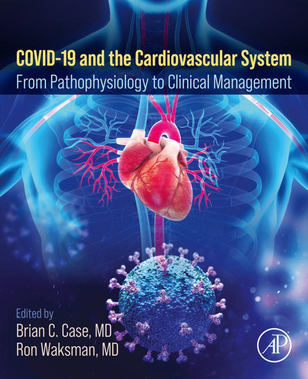 COVID-19 and the Cardiovascular System From Pathophysiology to Clinical Management 1st Edition