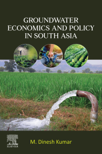 Cover image: Groundwater Economics and Policy in South Asia 1st edition 9780443140112