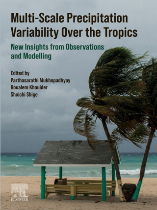 Cover image: Multi-Scale Precipitation Variability Over the Tropics 9780443140303