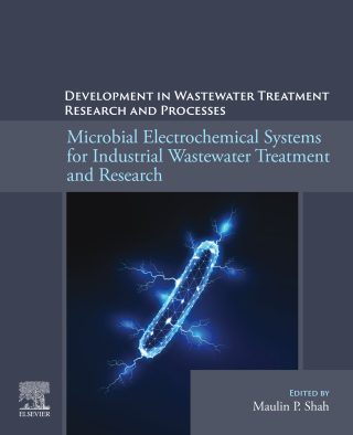 صورة الغلاف: Microbial Electrochemical Systems for Industrial Wastewater Treatment and Research 9780443140686