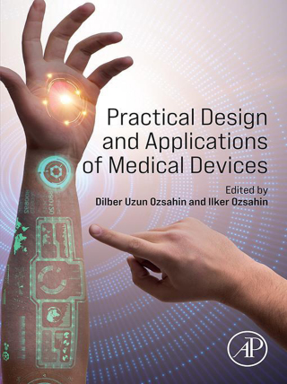 Cover image: Practical Design and Applications of Medical Devices 1st edition 9780443141331