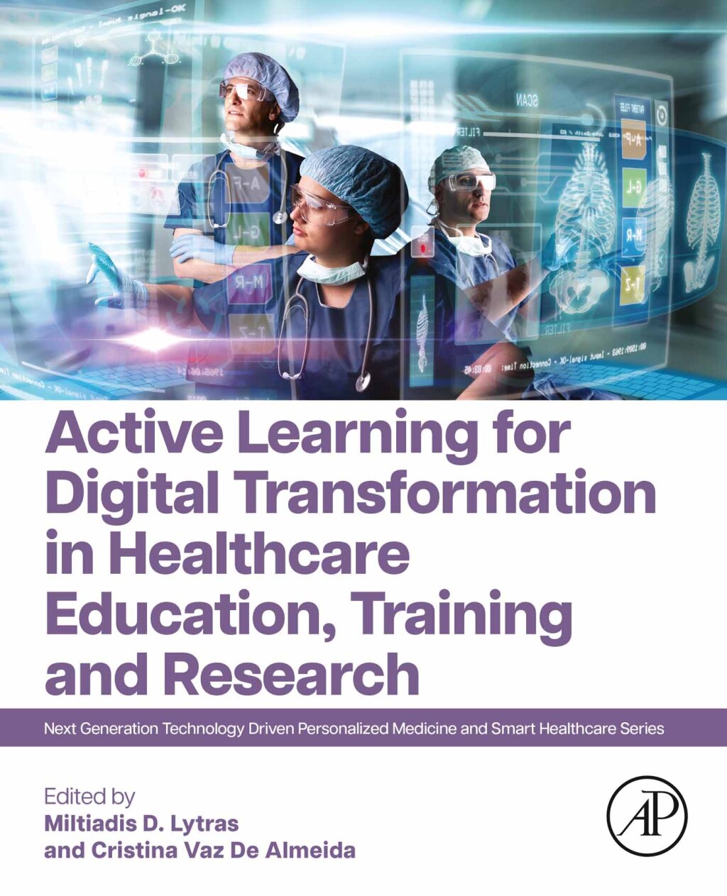 Active Learning for Digital Transformation in Healthcare Education, Training and Research 1st Edition