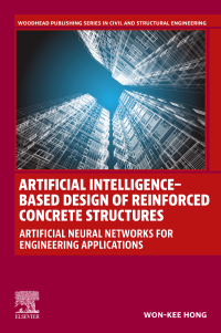 Omslagafbeelding: Artificial Intelligence-Based Design of Reinforced Concrete Structures 1st edition 9780443152528
