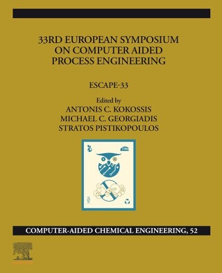 表紙画像: 33rd European Symposium on Computer Aided Process Engineering 1st edition 9780443152740