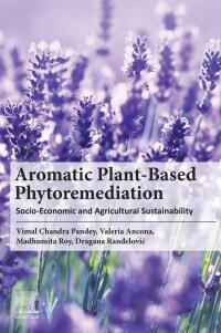 Cover image: Aromatic Plant-Based Phytoremediation 1st edition 9780443190827