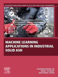 Cover image: Machine Learning Applications in Industrial Solid Ash 1st edition 9780443155246