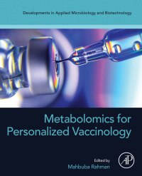 Cover image: Metabolomics for Personalized Vaccinology 1st edition 9780443155260