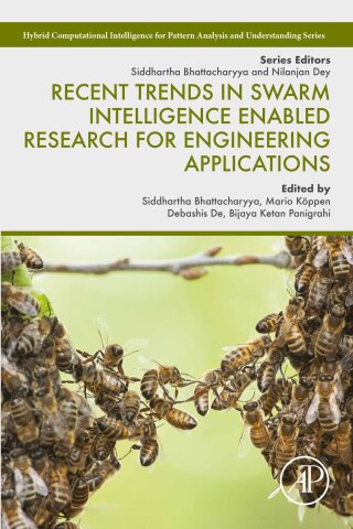 Cover image: Recent Trends in Swarm Intelligence Enabled Research for Engineering Applications 1st edition 9780443155338